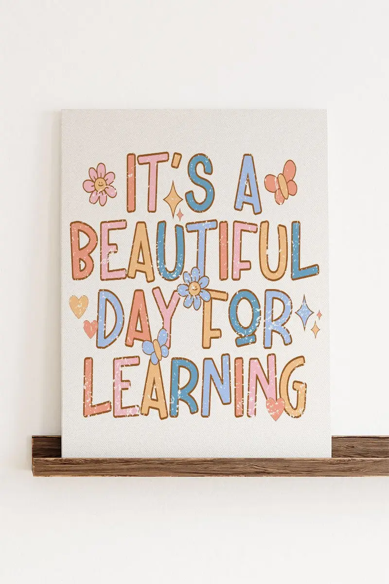 Beautiful Day For Learning Stretched Canvas Print