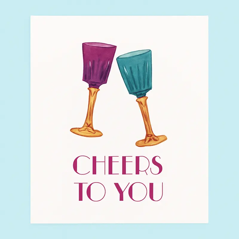 Cheers to You Goblets Greeting Card
