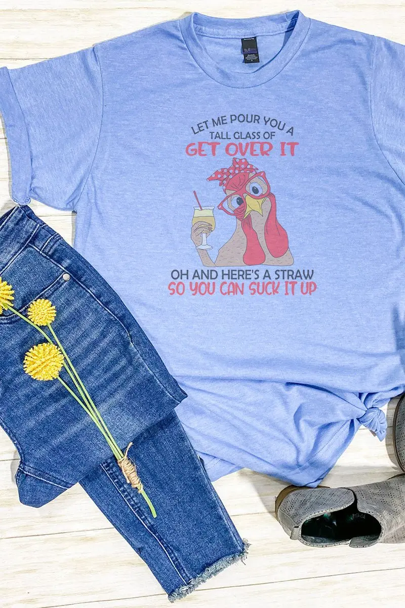 Get Over It Chick Unisex Poly-Rich Blend Tee