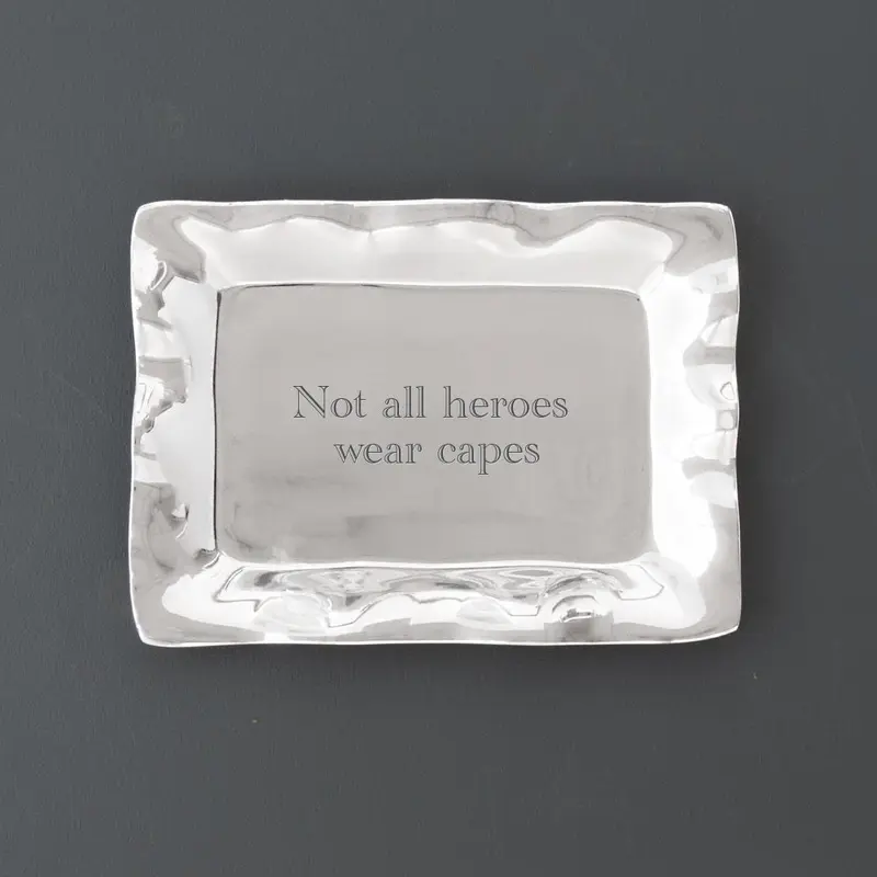 GIFTABLES Vento Rectangular Engraved Tray- Not all Heroes Wear Capes- Small