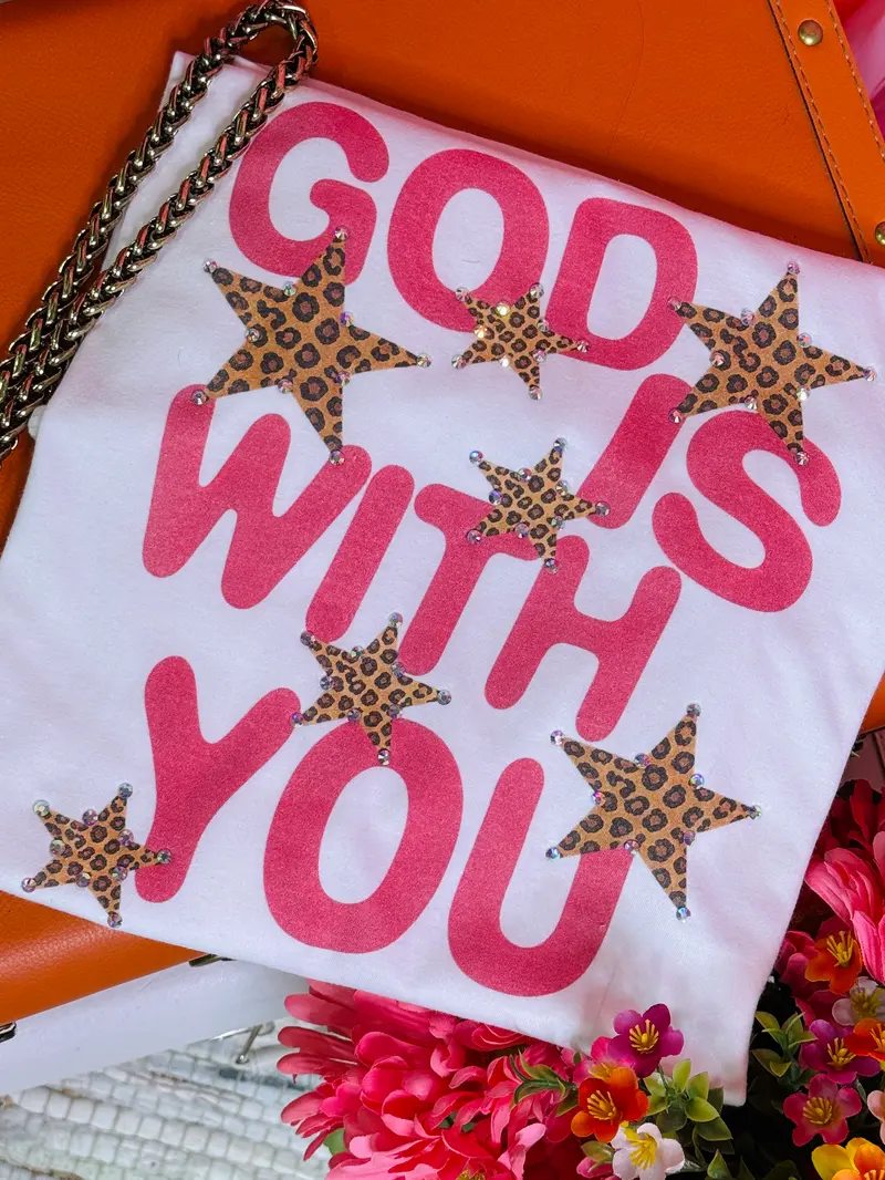 God is With You Boujee Tee