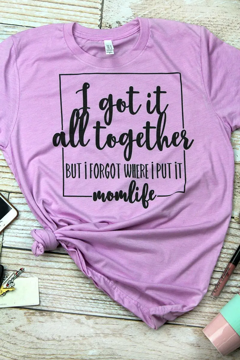 Got It Together Mom Tri-Blend Short Sleeve Tee