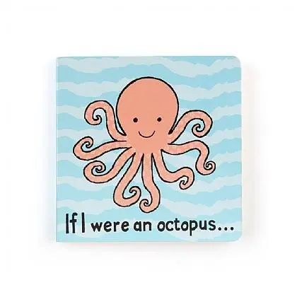 If I Were An Octopus Board Book