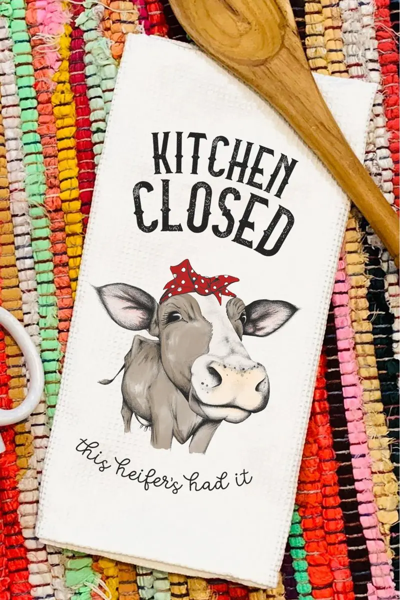 Kitchen Closed This Heifer's Had It Waffle Kitchen Towel