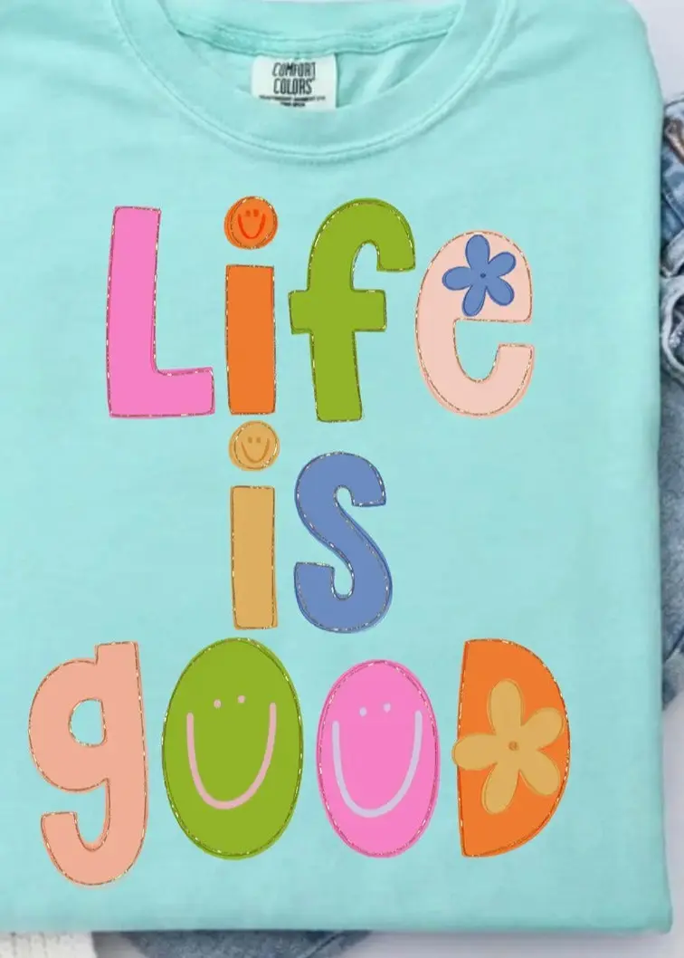 Life Is Good