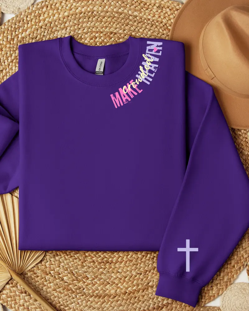 Make Heaven Crowded -Tee or Sweatshirt