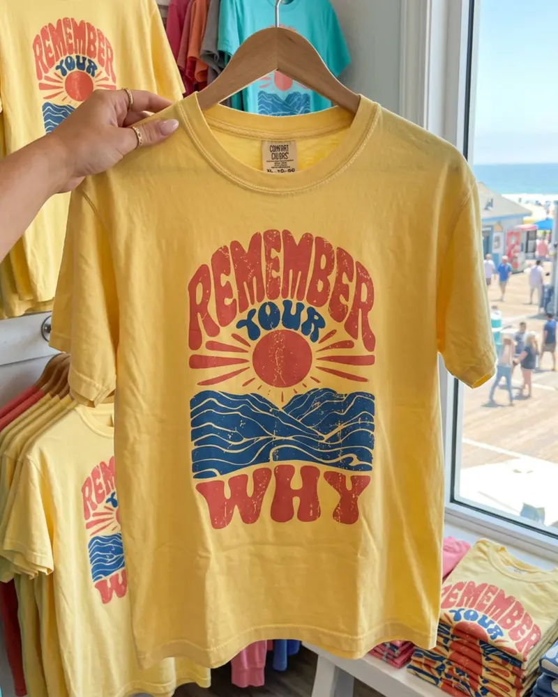 Remember Your Why Sunshine Tee