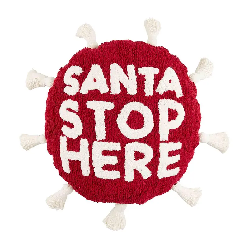 Santa Stop Here Pillow by MudPie