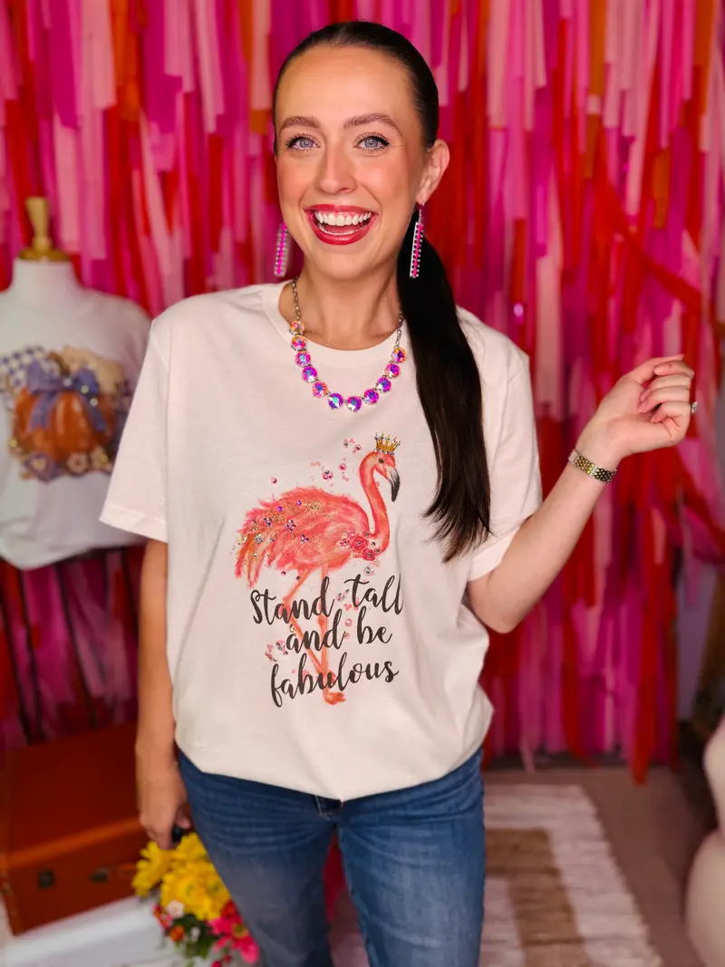 Stand Tall Flamingo Boujee Tee