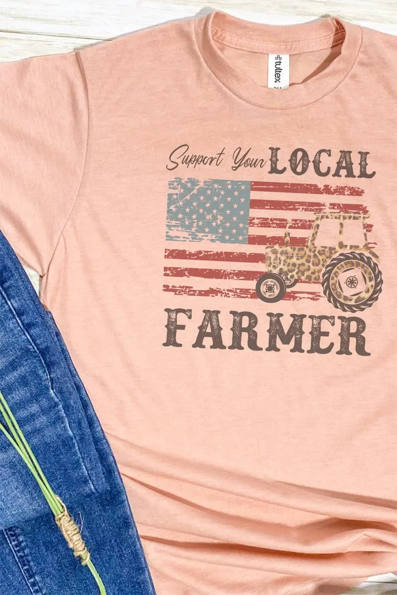 Support Your Local Farmer Unisex Poly-Rich Blend Tee