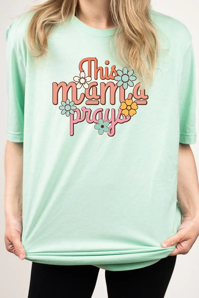 This Mama Prays Combed Cotton T-Shirt